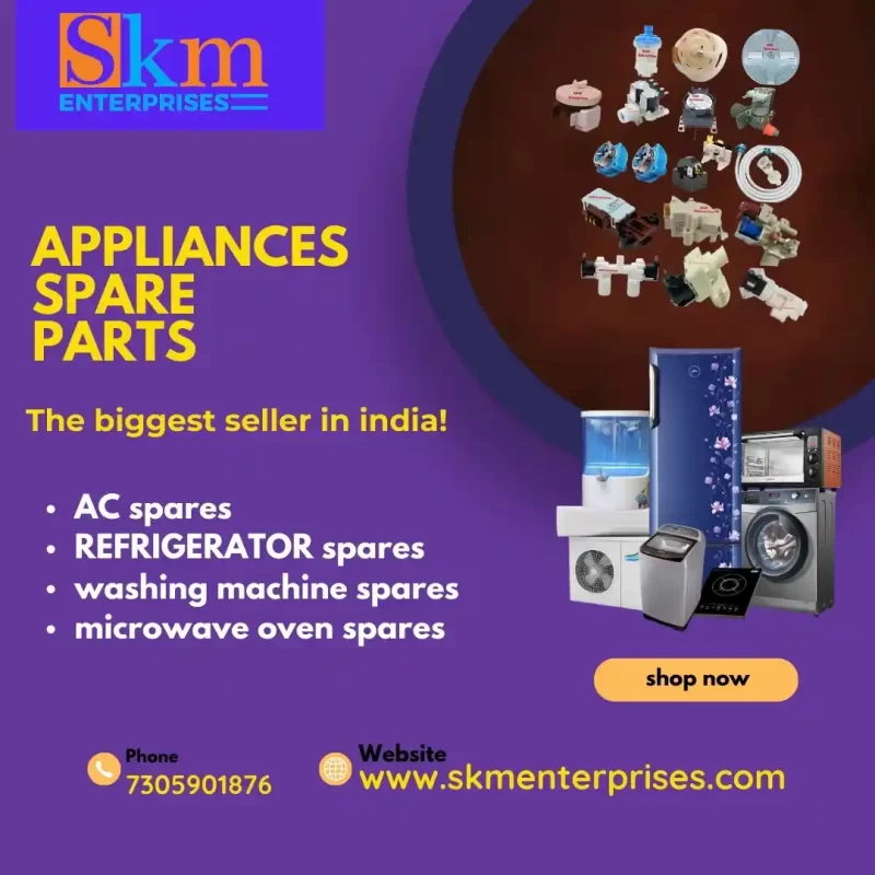 Appliances Spare Parts Shop in Kakinada Andhra Pradesh – SKM Enterprises