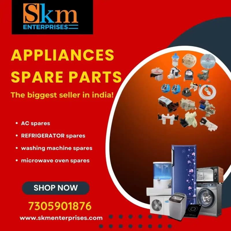 Appliances Spare Parts Shop in Parvathipuram Manyam Andhra Pradesh – SKM Enterprises