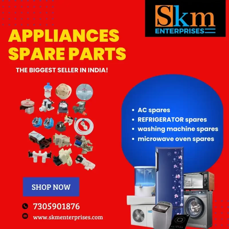 Appliances Spare Parts Shop in Telangana – SKM Enterprises