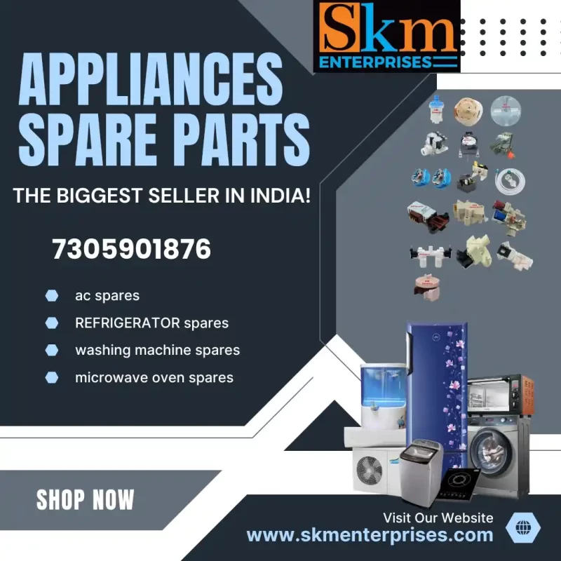 Appliances Spare Parts Shop in Tirupati Andhra Pradesh – SKM Enterprises