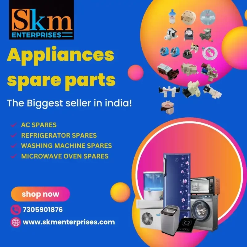Appliances Spare Parts Shop in Tirupati Andhra Pradesh – SKM Enterprises