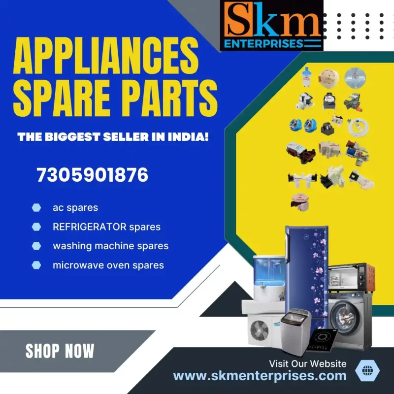 Appliances Spare Parts Shop in Visakhapatnam Andhra Pradesh – SKM Enterprises
