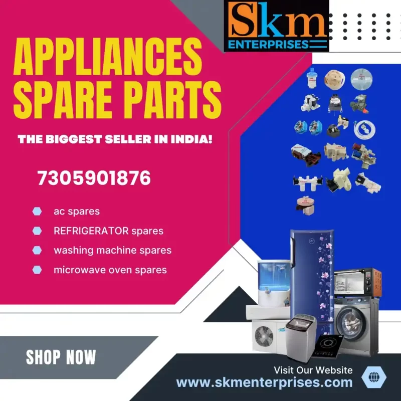 Appliances Spare Parts Shop in Visakhapatnam Andhra Pradesh – SKM Enterprises