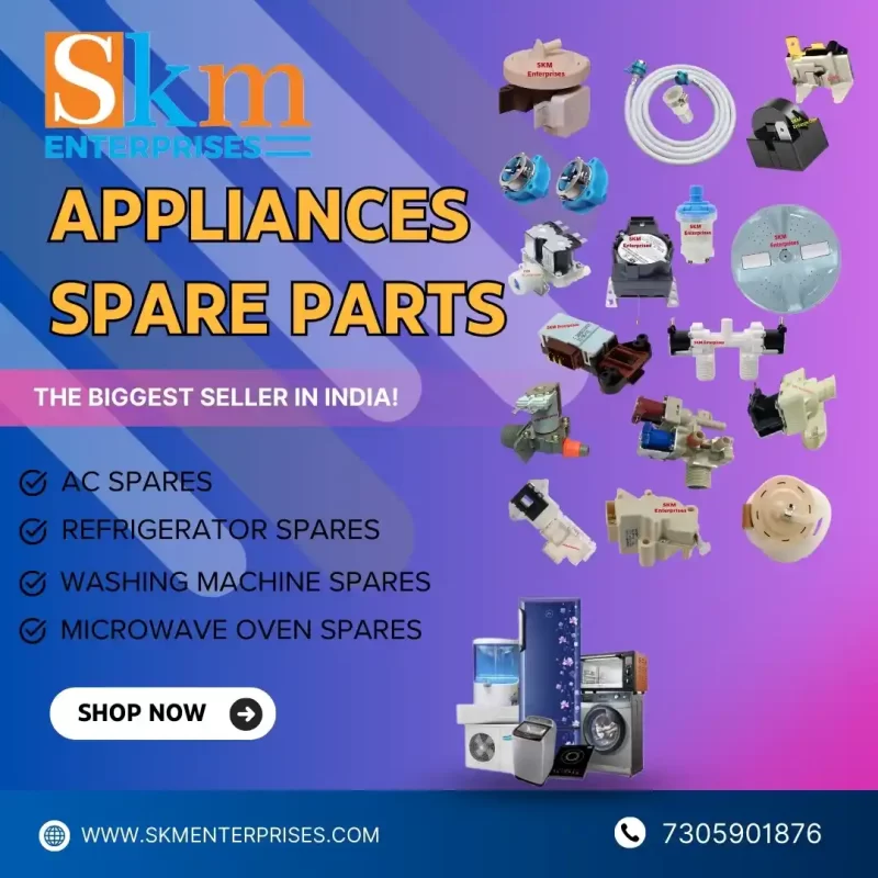 Appliances Spare Parts Shop in Abiramapuram, Chennai Tamil Nadu – SKM Enterprises
