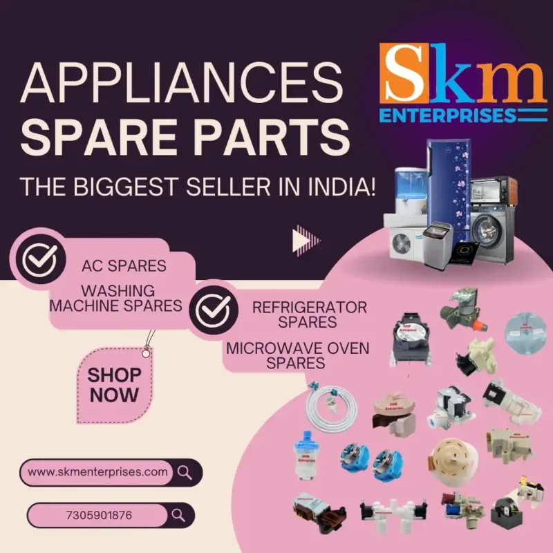 Appliances Spare Parts Shop in Adilabad Telangana – SKM Enterprises