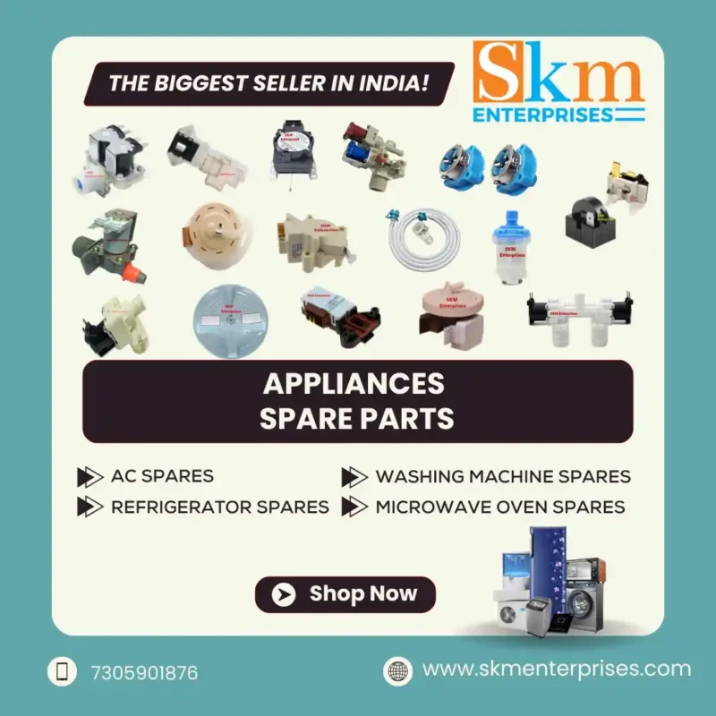 Appliances Spare Parts Shop in Chennai Tamil Nadu – SKM Enterprises