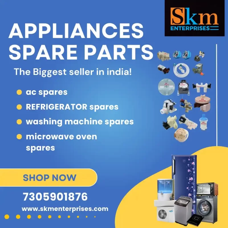 Appliances Spare Parts Shop in Ekkatuthangal, Chennai Tamil Nadu – SKM Enterprises (2)