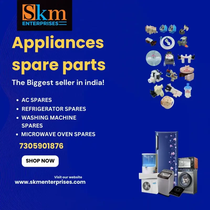 Appliances Spare Parts Shop in Ekkatuthangal, Chennai Tamil Nadu – SKM Enterprises