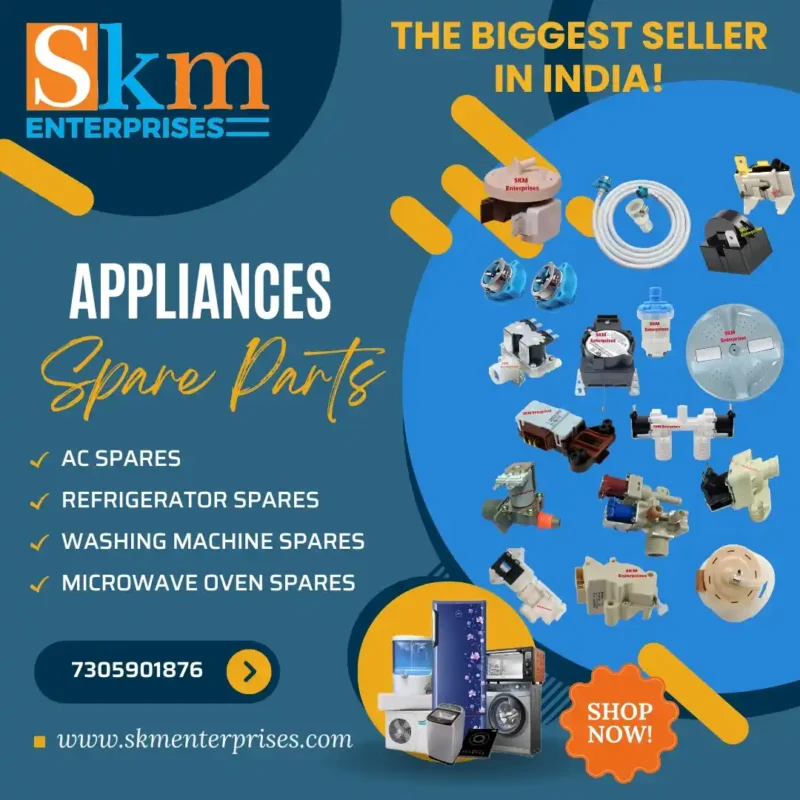 Appliances Spare Parts Shop in Hyderabad Telangana – SKM Enterprises