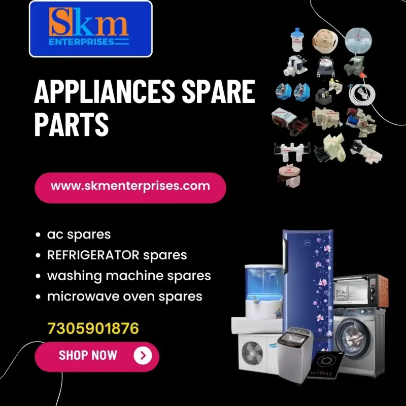 Appliances Spare Parts Shop in Kamrup Metropolitan Assam– SKM Enterprises