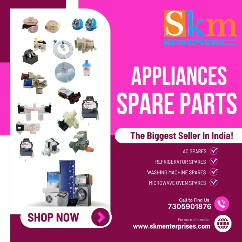 Appliances Spare Parts Shop in Mangan Sikkim – SKM Enterprises
