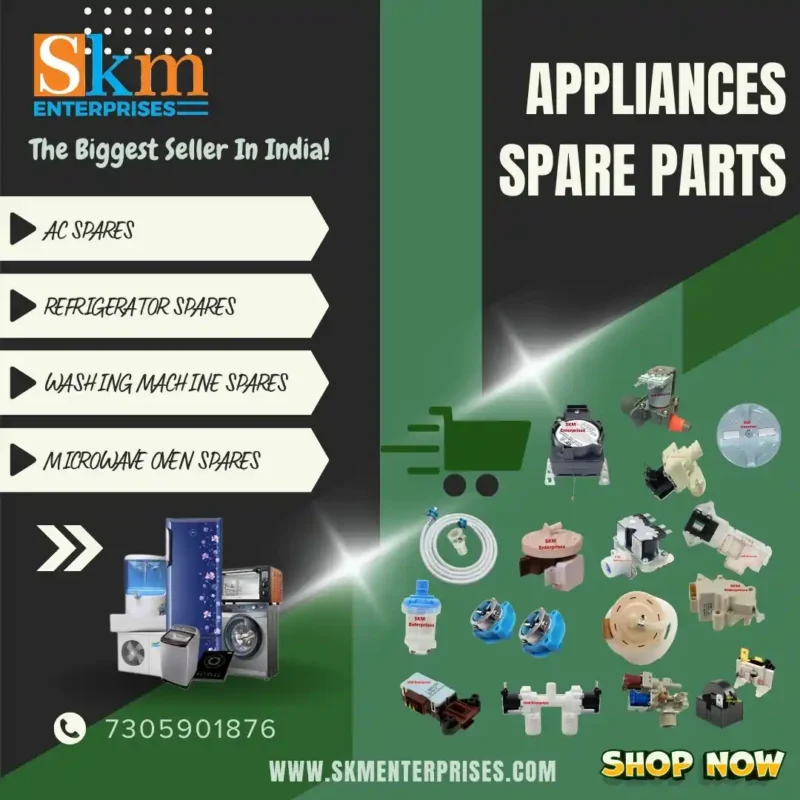 Appliances Spare Parts Shop in North East Delhi – SKM Enterprises