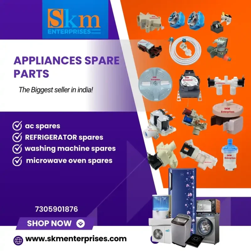 Appliances Spare Parts Shop in North Garo Hills Meghalaya – SKM Enterprises