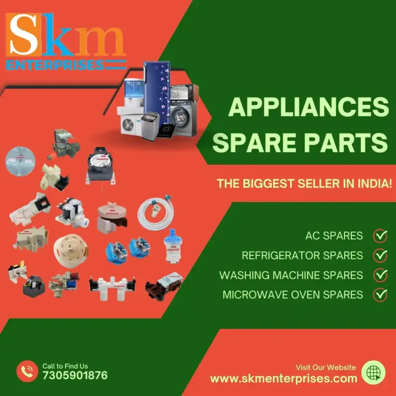 Appliances Spare Parts Shop in Pakyoeng Sikkim – SKM Enterprises