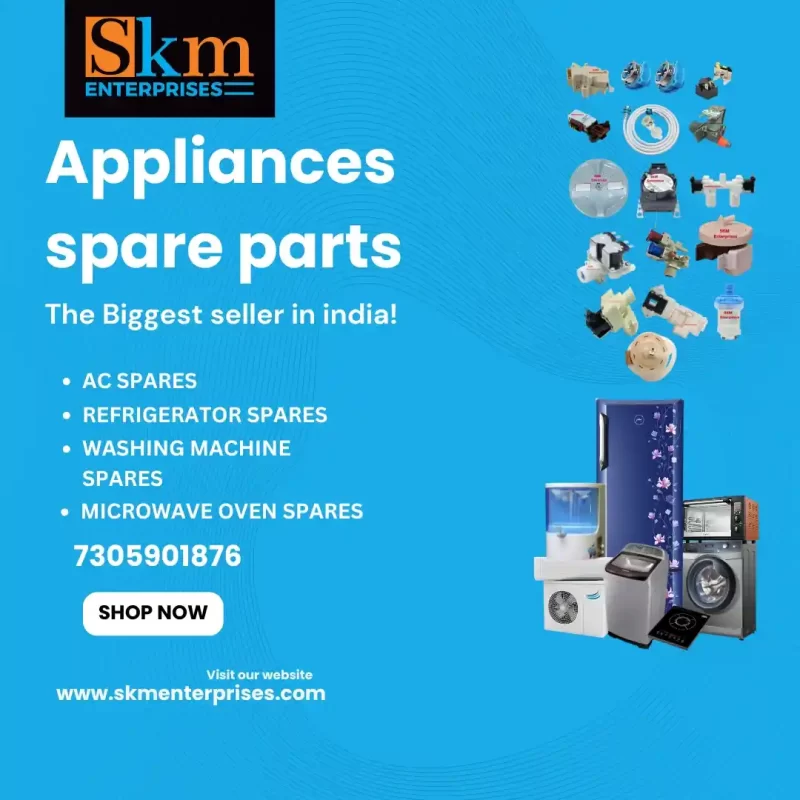 Appliances Spare Parts Shop in Puzhuthivakkam, Chennai Tamil Nadu – SKM Enterprises (2)