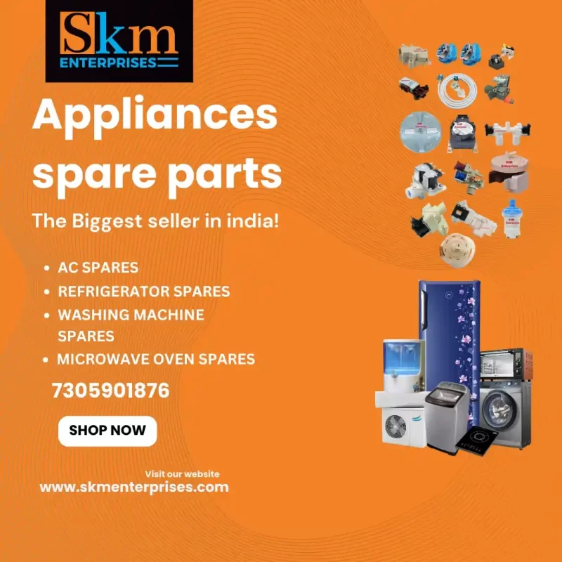 Appliances Spare Parts Shop in Puzhuthivakkam, Chennai Tamil Nadu – SKM Enterprises