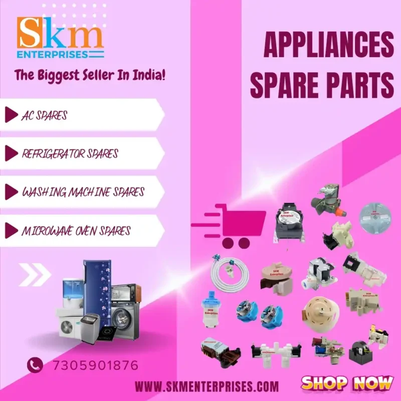 Appliances Spare Parts Shop in South Delhi – SKM Enterprises