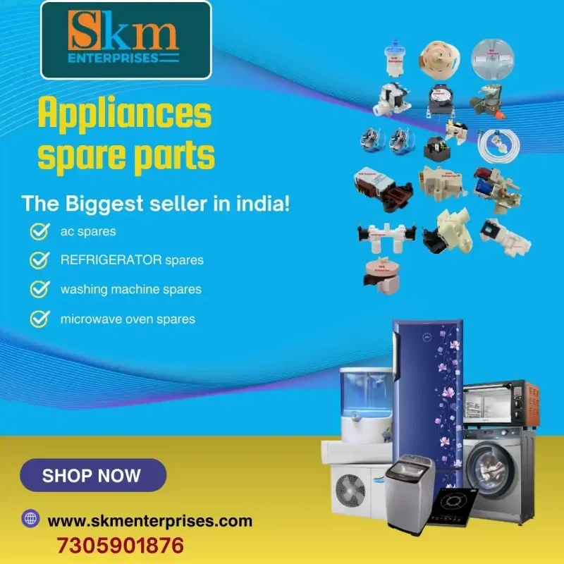 Appliances Spare Parts Shop in Tinsukia Assam– SKM Enterprises