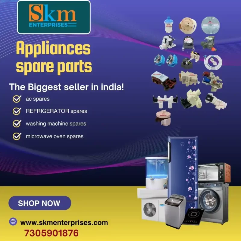 Appliances Spare Parts Shop in Tinsukia Assam– SKM Enterprises