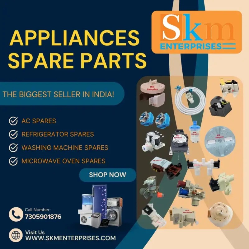 Appliances Spare Parts Shop in Tirupathur Tamil Nadu – SKM Enterprises