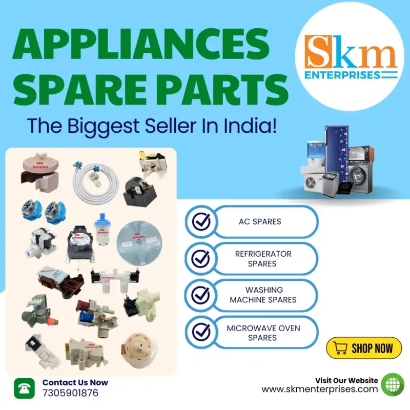 Appliances Spare Parts Shop in Warangal Telangana – SKM Enterprises
