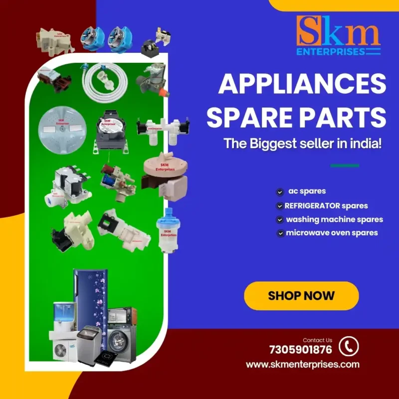 Appliances Spare Parts Shop in Wokha Nagaland – SKM Enterprises